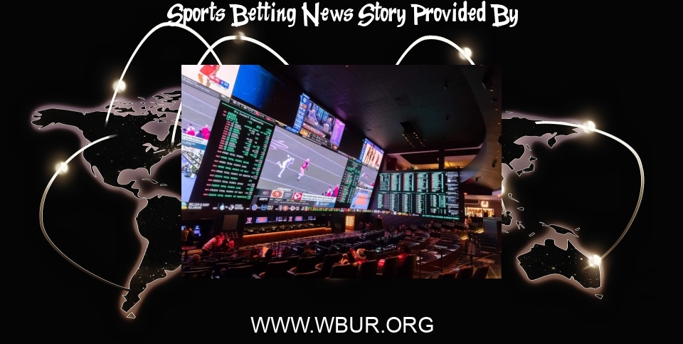 Sports Betting News: Sports betting is booming, but at what cost? - WBUR News